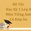 Đề Thi Tiếng Anh Lớp 8 Giữa Kì 1 Kntt