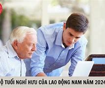 Độ Tuổi Nghỉ Hưu Lao Động Nam