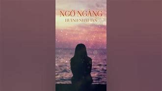 Ngỡ Ngàng Huỳnh Nhật Tân