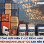 Từ Vựng Logistic Tiếng Anh