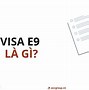 Visa E9 Bên Hàn Là Gì Ở Việt Nam Là Gì